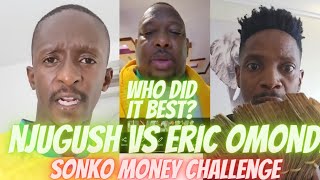 SONKO MONEY CHALLENGE! NJUGUSH vs ERIC OMONDI!