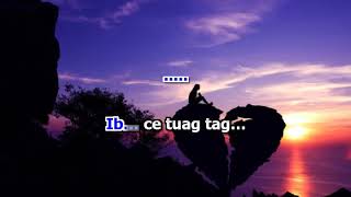 Sawv Lig - Ib Ce Tuag Tag (Karaoke) Cha Cha (GIRL)