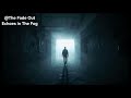 The Fade Out - Echoes in The Fog (Official Visual)