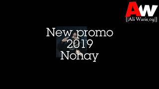 Nadeen Sarwar New nohay promo 2020