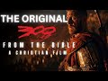 The Original 300 - A Short Bible Film (Portrait)
