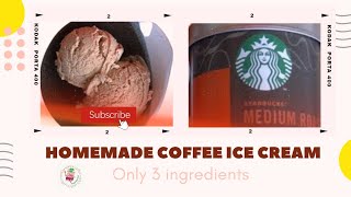 Home made-Starbucks Coffee Ice Cream (ไอศกรีมรสกาแฟ) ทำง่ายส่วนผสมแค่ 3 อย่างเท่านั้น