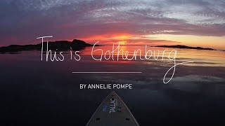 This is Gothenburg by Annelie Pompe