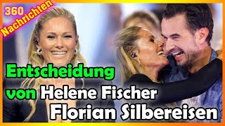 Wird Florian Silbereisen die endgültige Entscheidung für Helene Fischer sein?