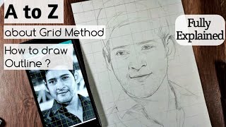 How to draw Outline using grid method - A to Z about grid method