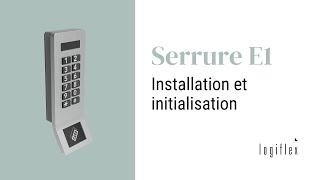 Installation et initialisation | Serrure E1