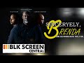 Sincerely, Brenda | Full Drama Movie | Free HD Indie Film | Black Cinema | @BLKScreenCentral