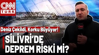 Silivri’de Korkutan Manzara! Deniz Sularının Çekilmesi Deprem Habercisi Mi?