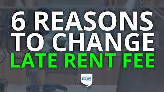 The Top 6 Reasons Why Landlords Should Charge Late Rent Fees | Daily Podcast