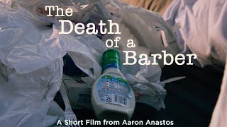 The Death of a Barber- A Short Film