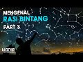 Mengenal Rasi Bintang atau Konstelasi Bintang Part 3