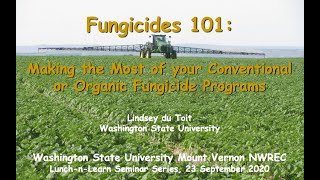 Fungicides 101: Making the most of your organic or conventional fungicide programs - Lindsey du Toit