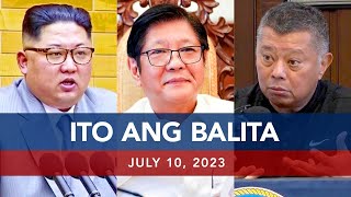 UNTV: Ito Ang Balita | July 10, 2023
