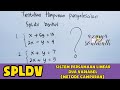 SPLDV Sistem Persamaan Linear Dua Variabel metode Campuran | SPLDV Metode Campuran