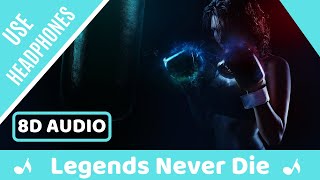 Legends Never Die (8D AUDIO) | Worlds 2017 - League Of Legends | Use Headphones
