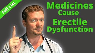 Medicines that can Cause ERECTILE DYSFUNCTION (ED)