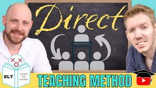 Direct Method Teaching Method Explained w/ Example Class!
