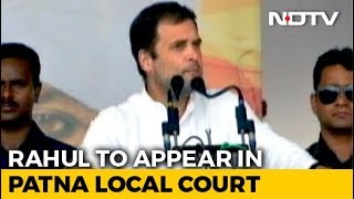 Rahul Gandhi To Appear Before Patna Court Today In Defamation Case