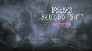 Nej-Paro (sped up)-{AUDIO EDIT} #musicv#quitezyaudios #paro