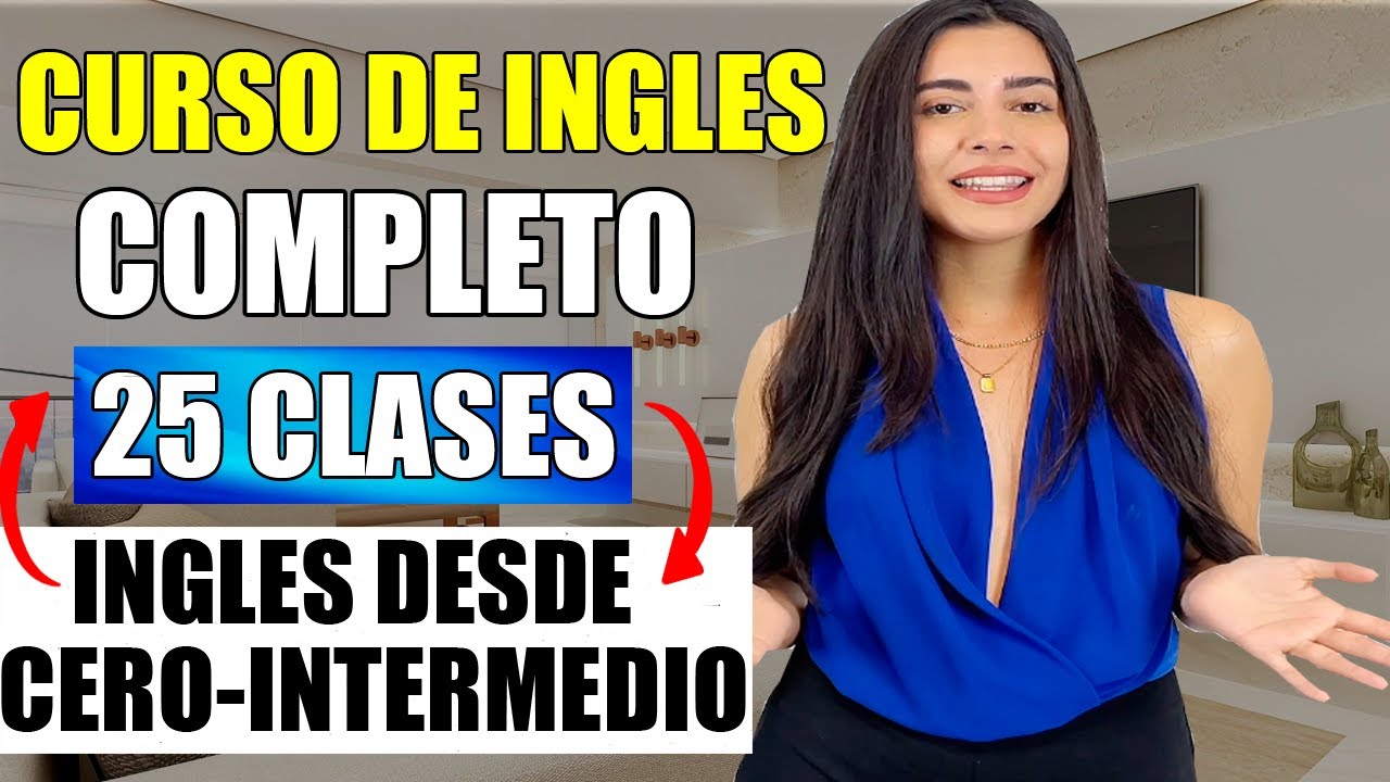 Curso De Ingles Desde El Inicio COMPLETO Y GRATIS Para PRINCIPIANTES ...