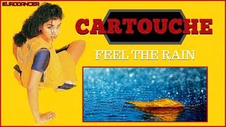 Cartouche - Feel the rain. Dance music. Eurodance 90. Songs hits [techno, europop, disco mix].