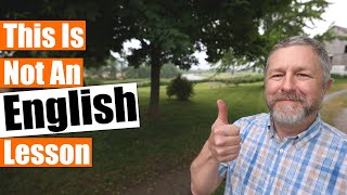 This Is Not An English Lesson - Bob's Summer Update