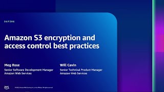 AWS re:Inforce 2023 - Amazon S3 encryption and access control best practices (DAP306)