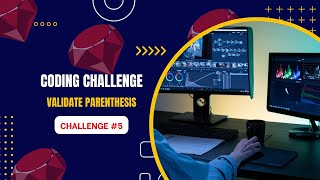 Ruby Coding Challenge: Mastering Parentheses Validity - The Ultimate Showdown!