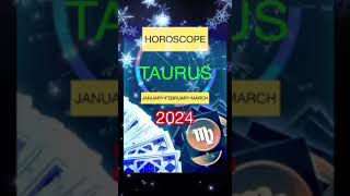 ASTROLOGY#TAURUS#January February March 2024#FRIENDS#HOROSCOPE#shorts