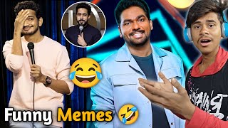 Funny Memes 🤣 | Comedy Funny Video 😂 | Funny Memes video |  Zakir Khan Funny  | San karan