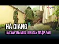 Hà Giang lại xảy ra mưa lớn gây ngập sâu | VTV24