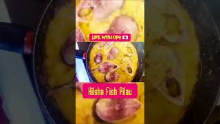 Fish Pilau 😍 Hilsha Fish Curry For Pilau 😋🥰 🍚 ILISH POLAO 💕 #shorts #ytshorts #viralshorts