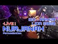 NURJANAH | feat. RANDA (IGO - Sumatera Selatan | LIGA DANGDUT INDONESIA 2020) | PERCUSSION CAM