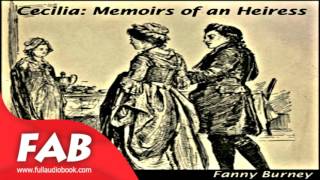 Cecilia Memoirs of an Heiress Part 4/4 Full Audiobook by Fanny BURNEY by Historical Fiction, Romance