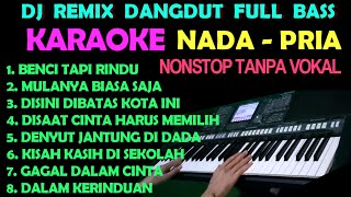 Download Mp3 DJ REMIX DANGDUT KOPLO NONSTOP - KARAOKE NADA PRIA | FULL BASS