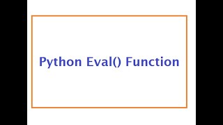 Python Eval() Function | Python Tutorial for Beginners | Python Tutorial | Python Tutorials