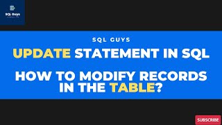 SQL Tutorial - UPDATE Statement in SQL || Modify values in the Table using UPDATE statement