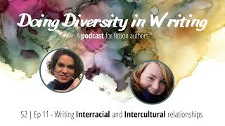 DDW   S2 Ep 11 - Writing Multi racial and Multi cultural relationships