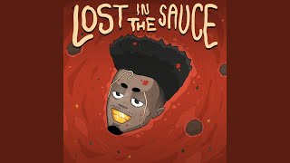 Lost in the Sauce (Bonus Track)