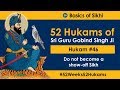 Hukam #46 of 52 - Do not become a show-off Sikh [4K]