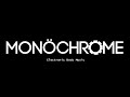 MonöChrome - Human Behavior (Demo Version)