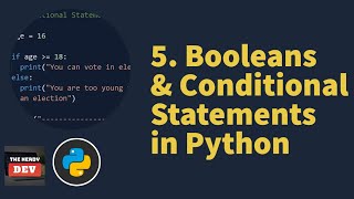 Booleans & Conditional Statements in Python | Python Tutorials For Beginners