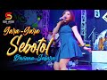 DEVIANA SAFARA Ft. OM NIRWANA - GARA GARA SEBOTOL (OFFICIAL MUSIC VIDEO)