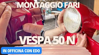 Montaggio fari Vespa 50 N