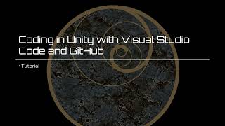 Coding in Unity with Visual Studio Code and GitHub