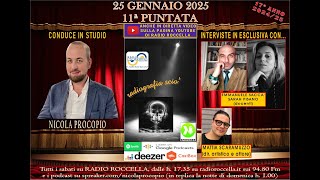 LIVE - RADIOGRAFIA SCIO' 25/01/2025 - 11a con Emmanuele Saccà, Sarah Pisano e Mattia Scaramuzzo!