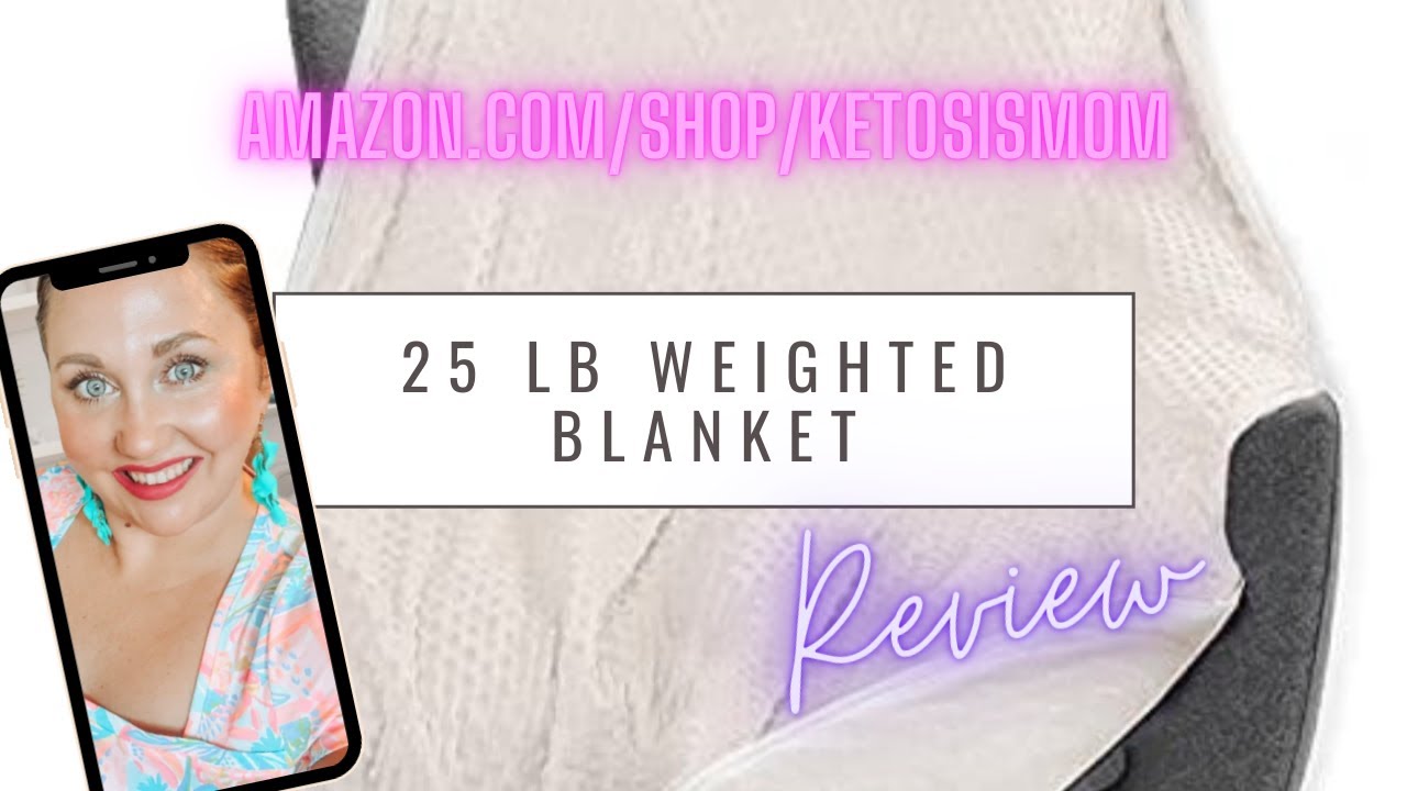 @KetosisMom Reviews Quility Weighted Blanket, King Size 25 Lbs - YouTube