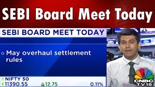 SEBI Board Meet Today | May Approve Interoperability Of Capital Market | CNBC-TV18