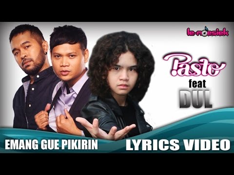 Pasto Emang Gue Pikirin ( Dul)