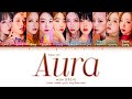 WJSN Aura OT10 Album Ver. Lyrics (우주소녀 아우라 OT10 앨범 가사) (Color Coded Lyrics)